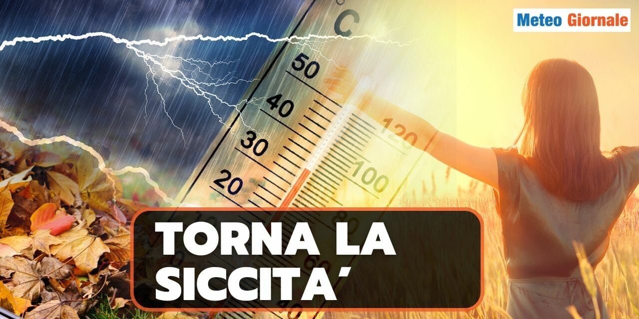 Centro Meteo Europeo: rischiamo un autunno di siccità con nubifragi isolati. Mappe