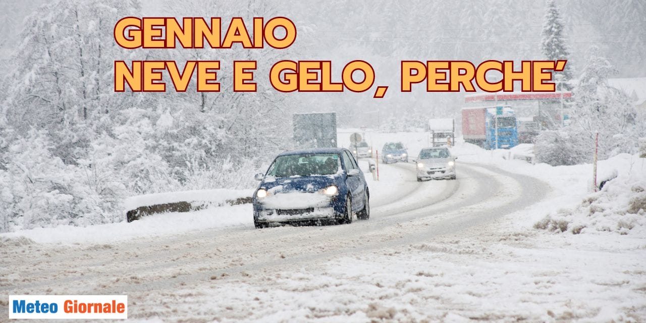 Meteo, dalla Tempesta di Caldo al “Gelo e Neve” in Gennaio