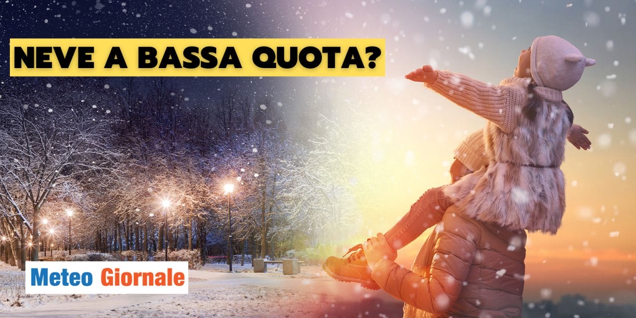 meteo neve bassa quota nord italia
