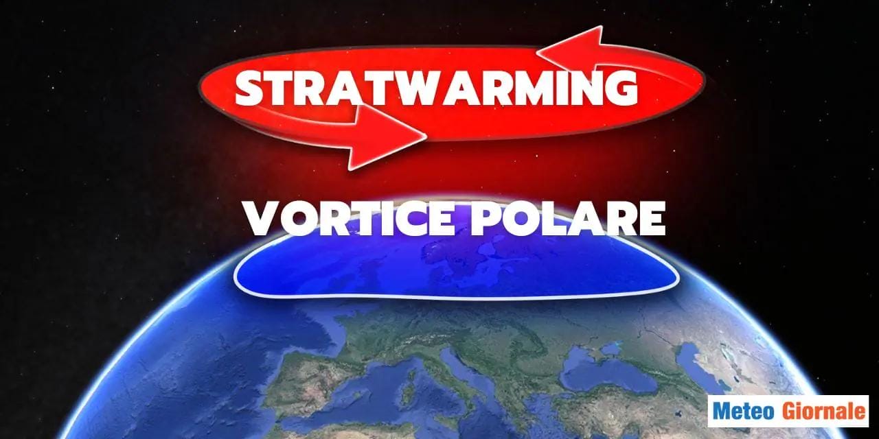 Meteo: lo Stratwarming è imminente, pronto a scompigliare l’Inverno