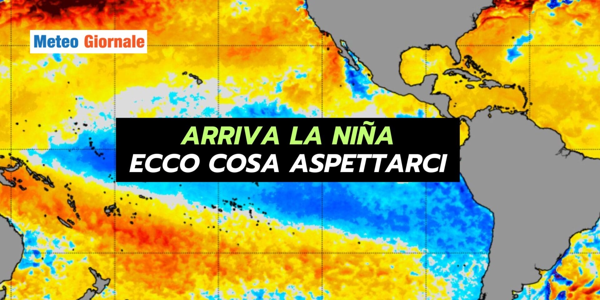 La Niña nei prossimi mesi: conseguenze meteo per l’Italia?