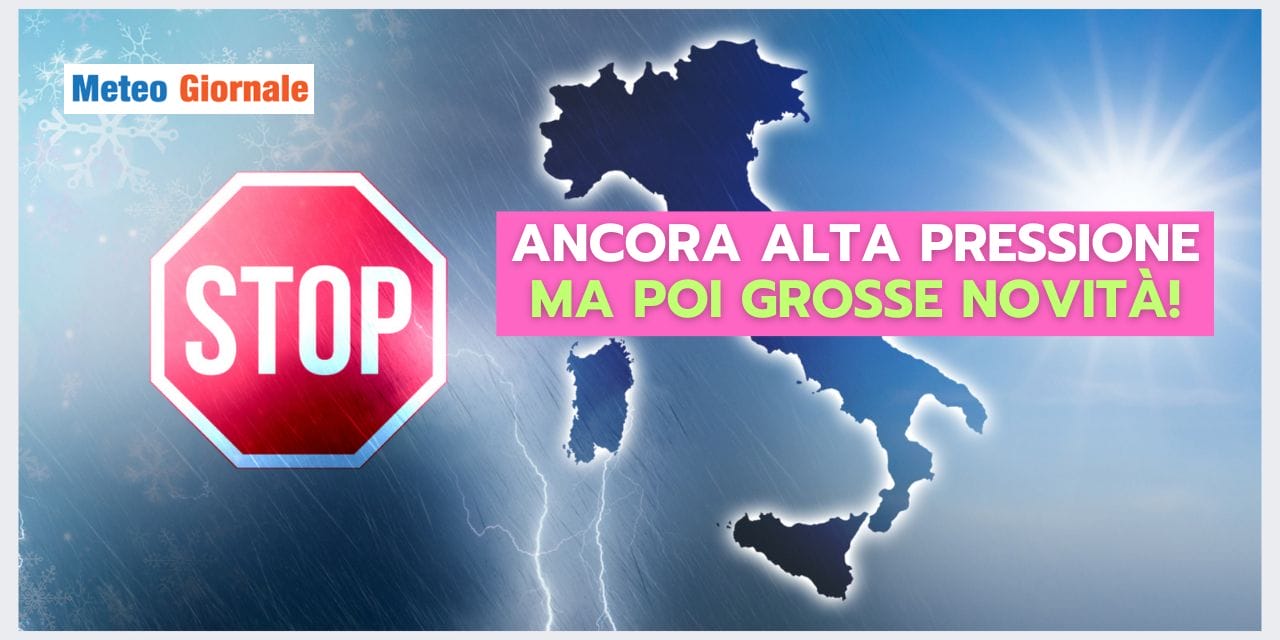 Meteo 7 giorni: OTTIME NEWS, vediamo cosa accadrà