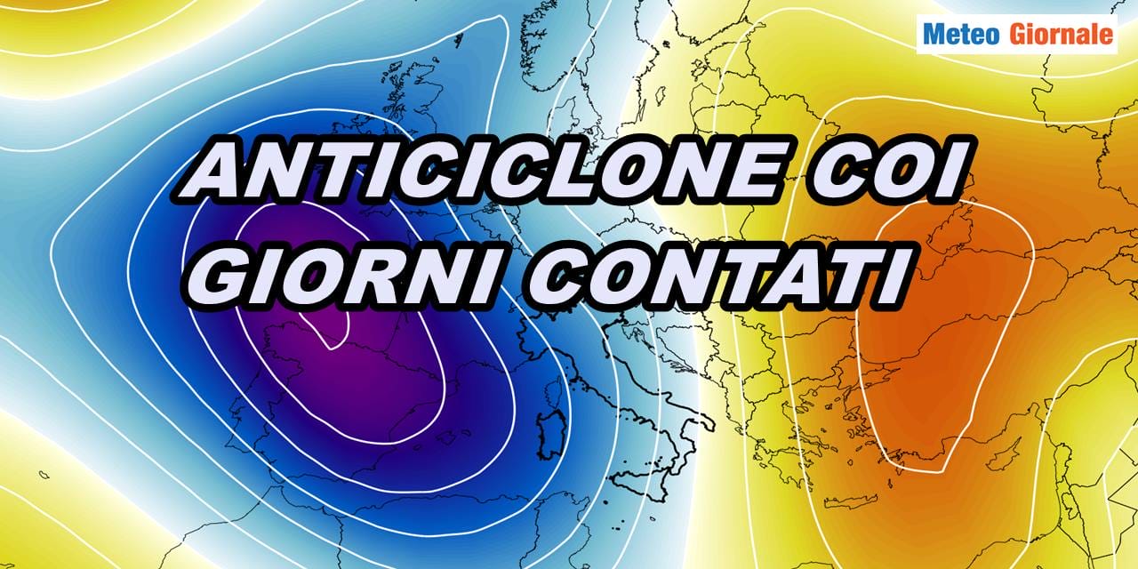 meteo anticiclone giorni contati