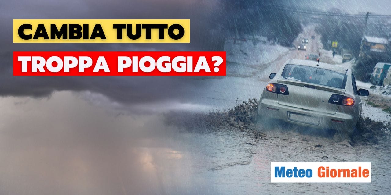 meteo cambia tutto quanta pioggia in vista