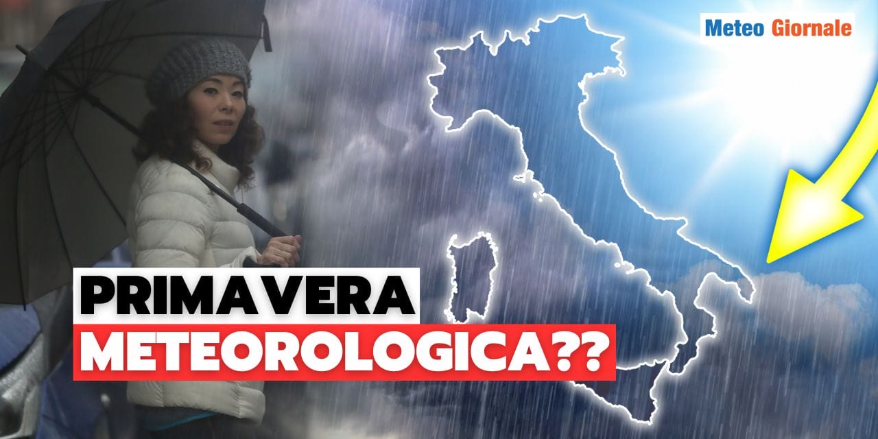 Meteo, il 1° Marzo inizia la Primavera meteorologica. Non il 21 circa, e vi spieghiamo perché