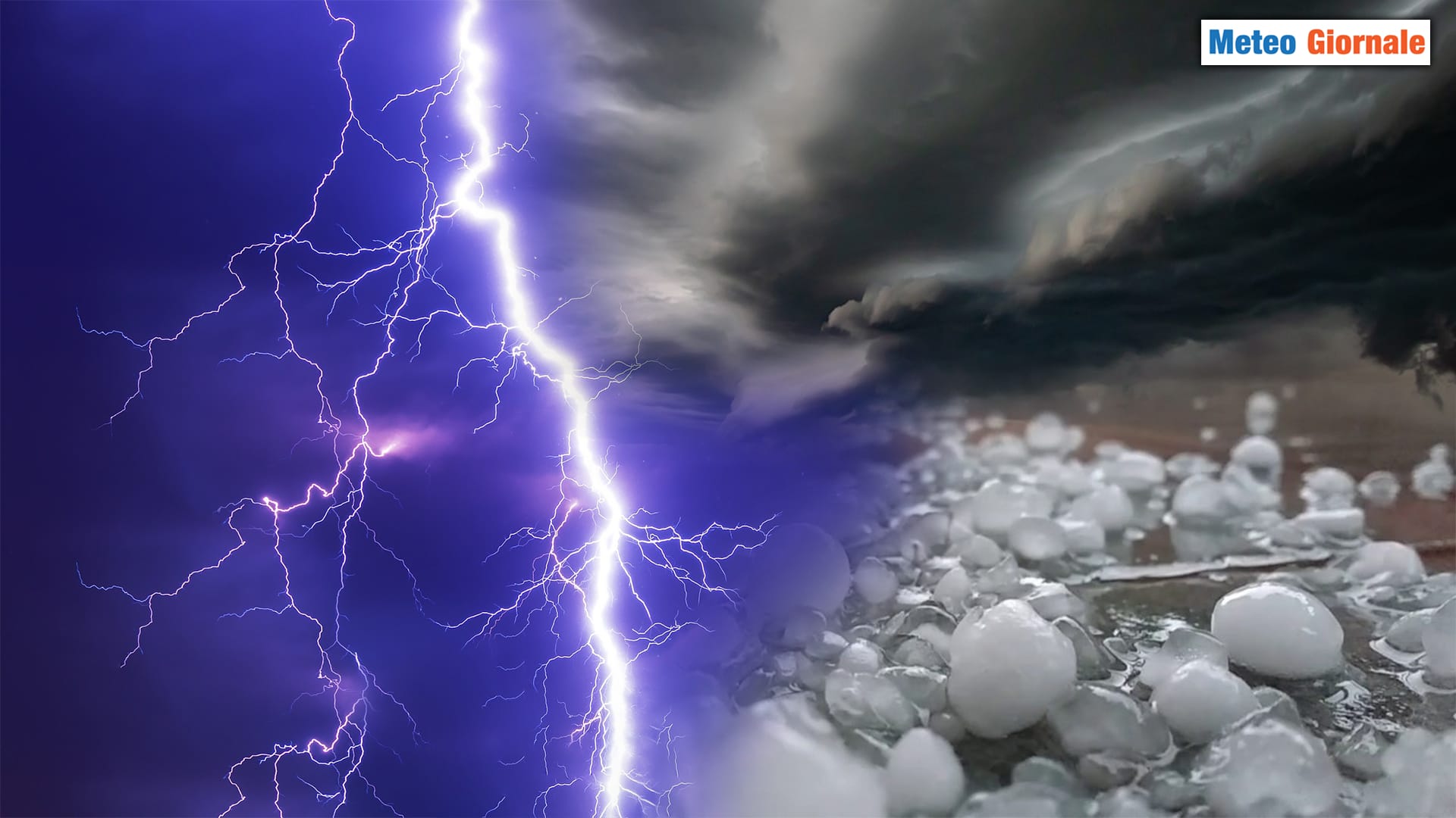 Meteo: Attenzione alle prossime ore, torna il rischio di Temporali e GRANDINE