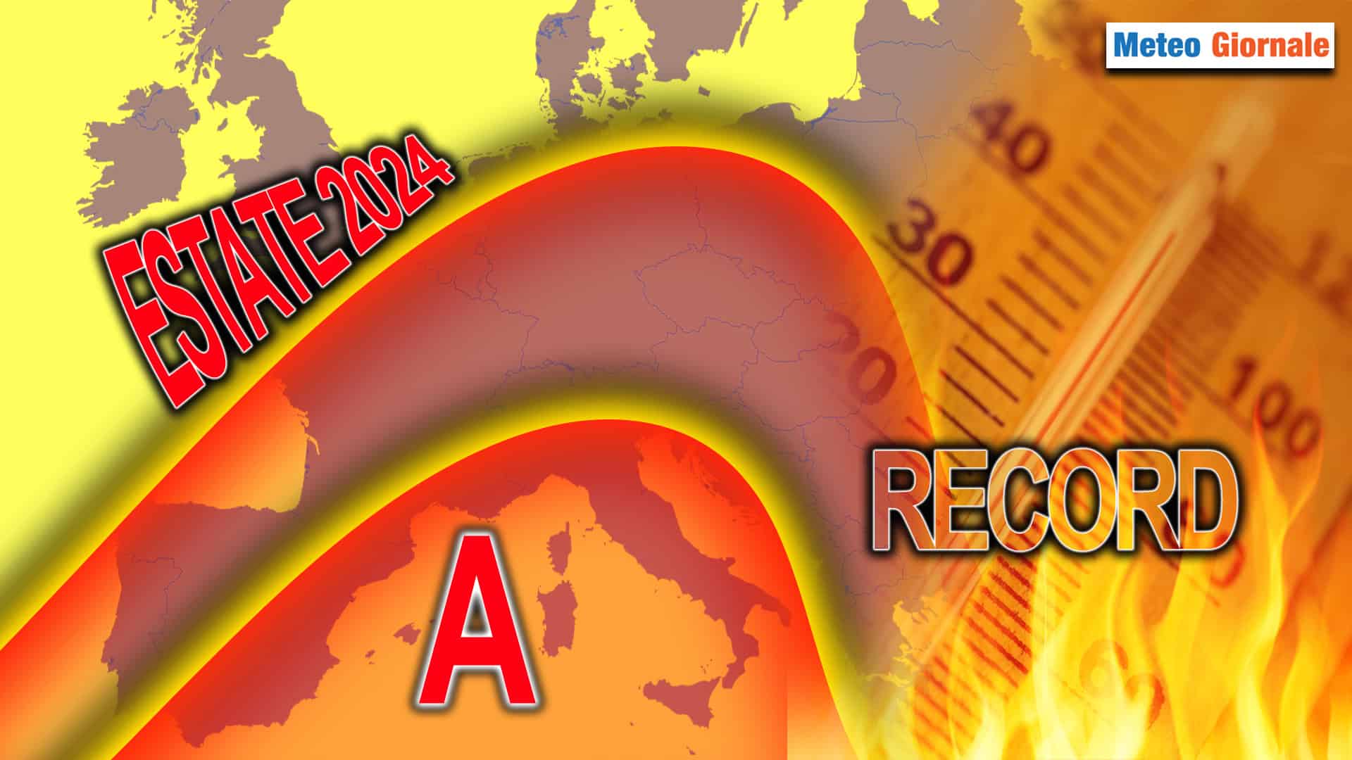 ESTATE 2024, meteo da record