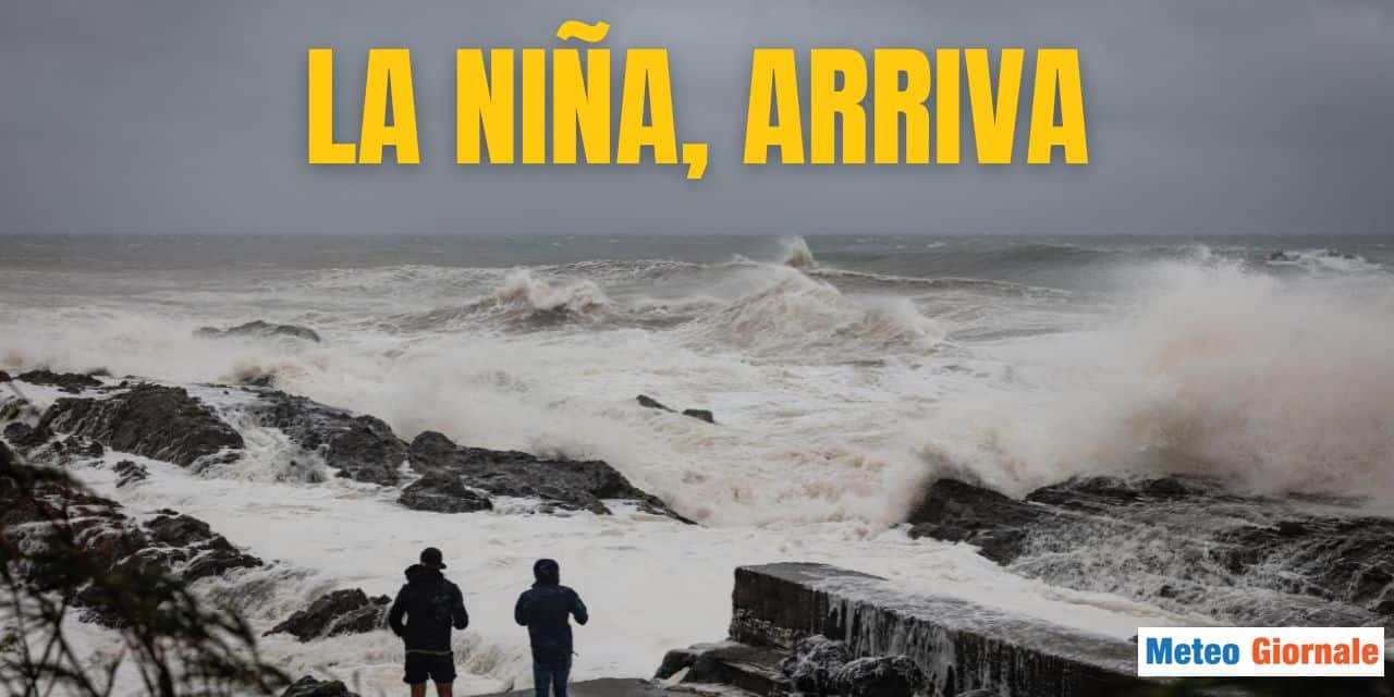 Arrivo di La Niña: conseguenze in Italia e nel Mondo