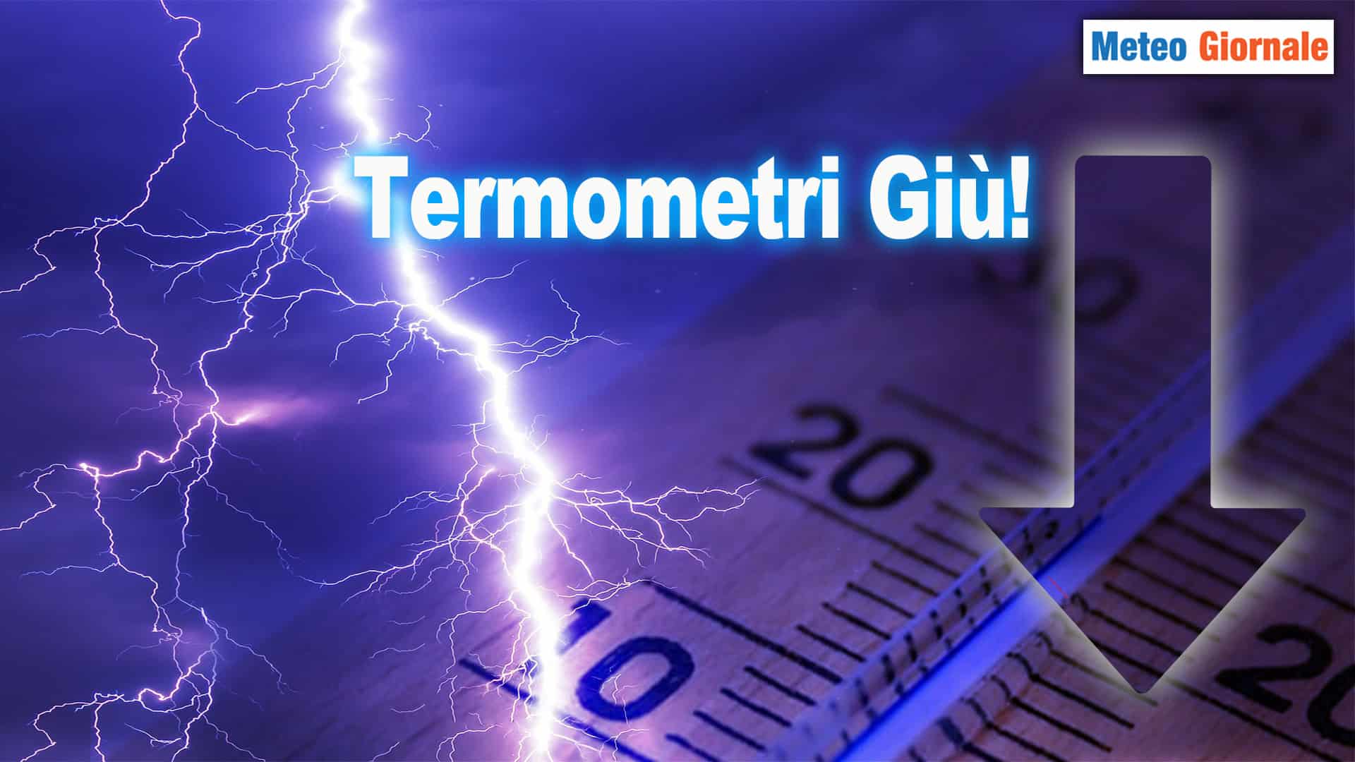 Meteo: Temperature Giù! Il Caldo di questi giorni sarà presto un Ricordo