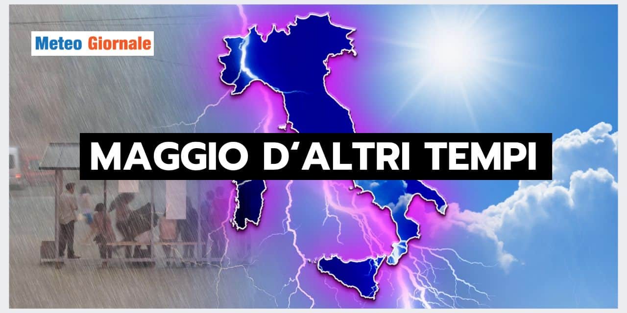 Maggio in Italia: meteo d’altri tempi