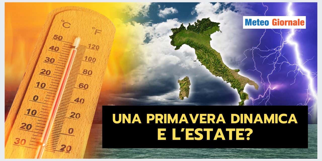 Meteo di Primavera stupefacente: e l’Estate sarà così?