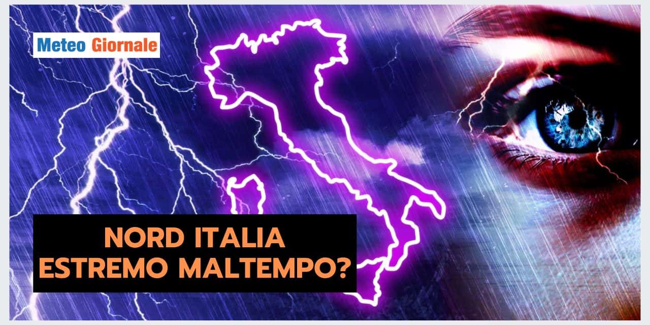 Meteo prossima settimana: Nord Italia rischia grosso! Ecco i motivi