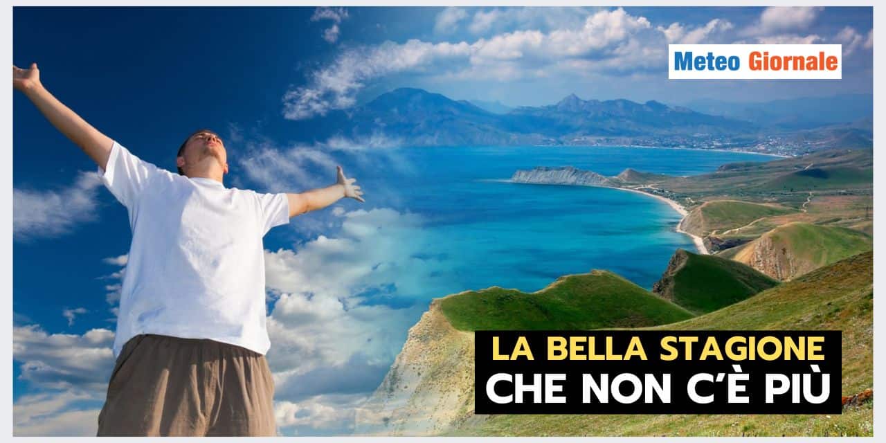 Estate Mediterranea: un ricordo meteo che non c’è più