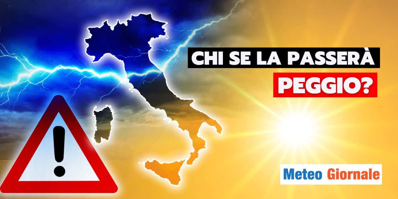 Meteo: un confine netto tra nord e sud, ecco chi se la passerà peggio