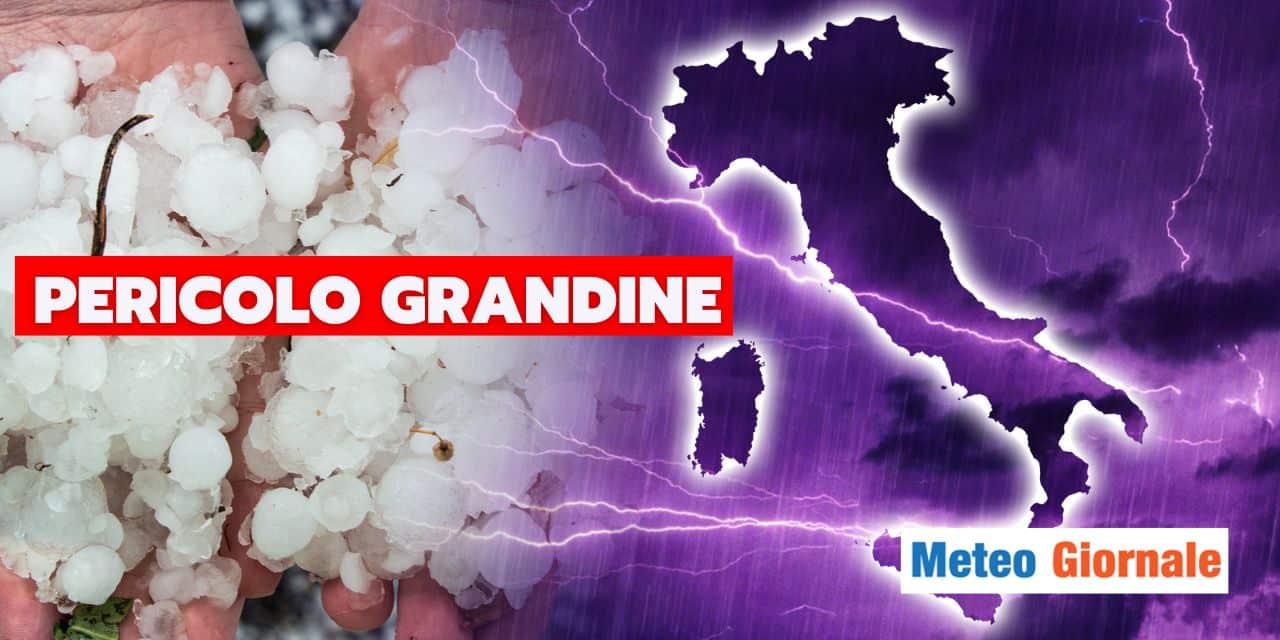 Meteo: Maggio preme sull’acceleratore, grandine pericolo numero uno
