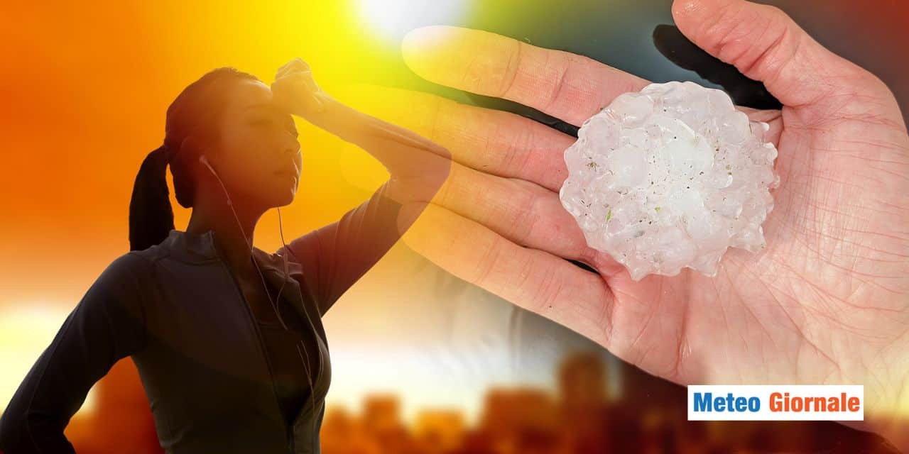 Meteo: grandine grossa, venti forti, caldo anomalo. C’è di tutto la prossima settimana