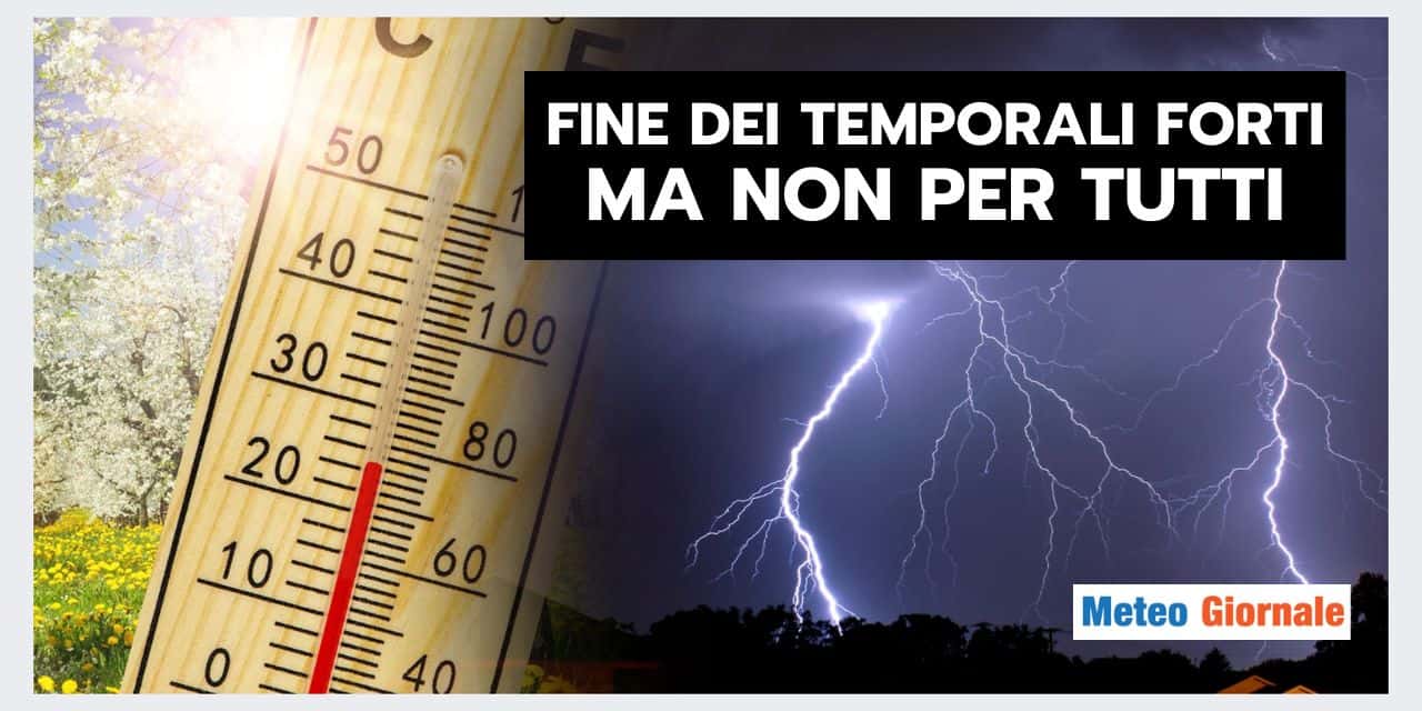 Meteo Nord Italia: finalmente una PAUSA dai fenomeni violenti