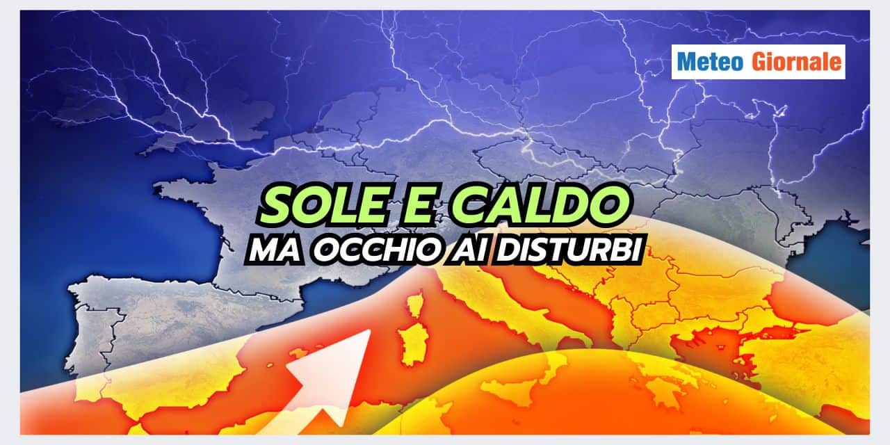 Meteo: nuova ONDATA di CALDO, ma c’è una sorpresa