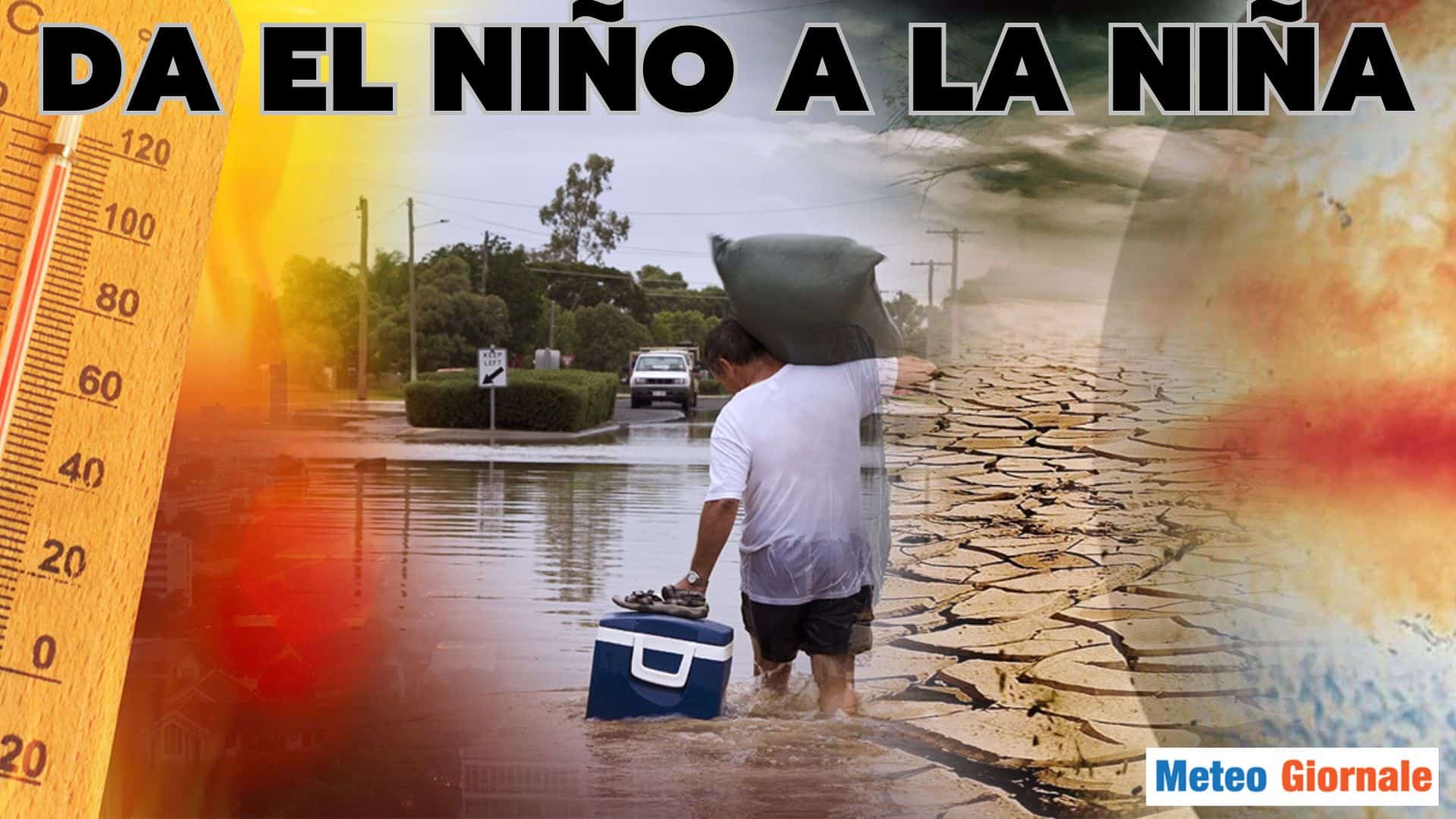 Meteo: la fine di El Niño e l’arrivo di La Niña