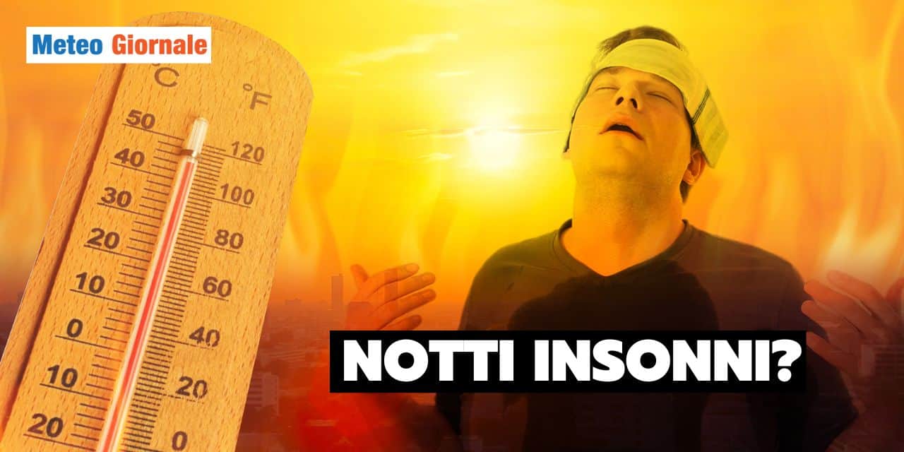 NOTTI INSONNI meteo 0706