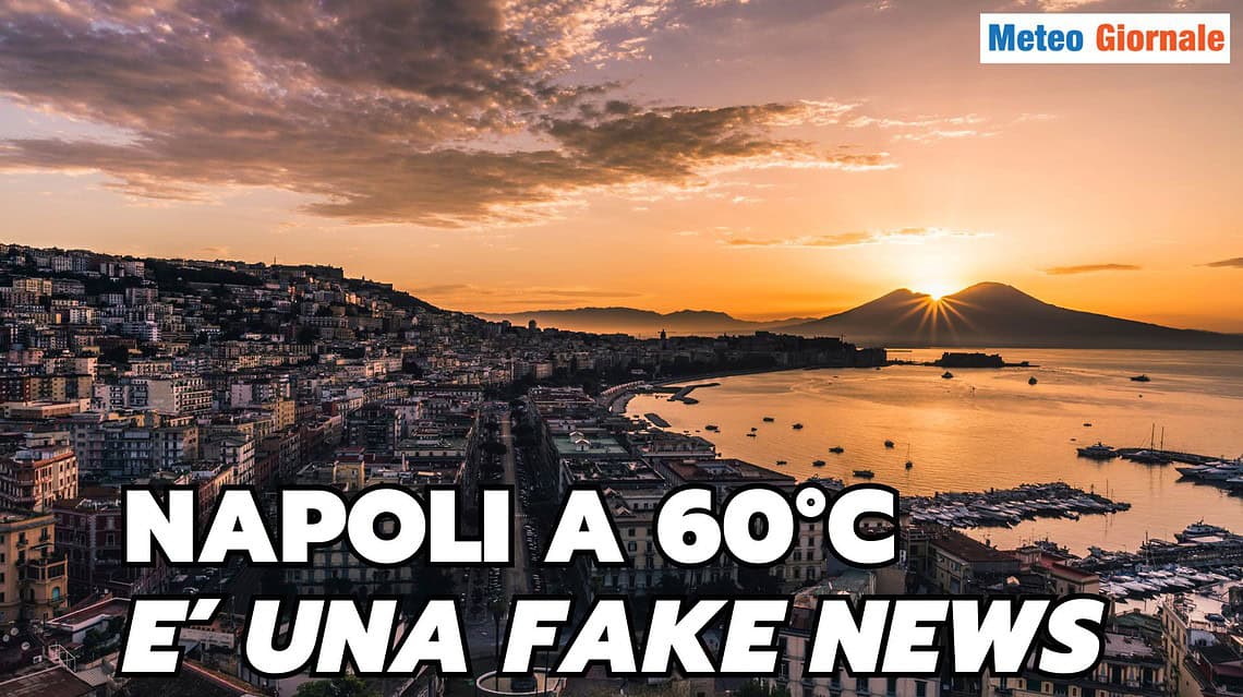 napoli 60 gradi fake news 18 a