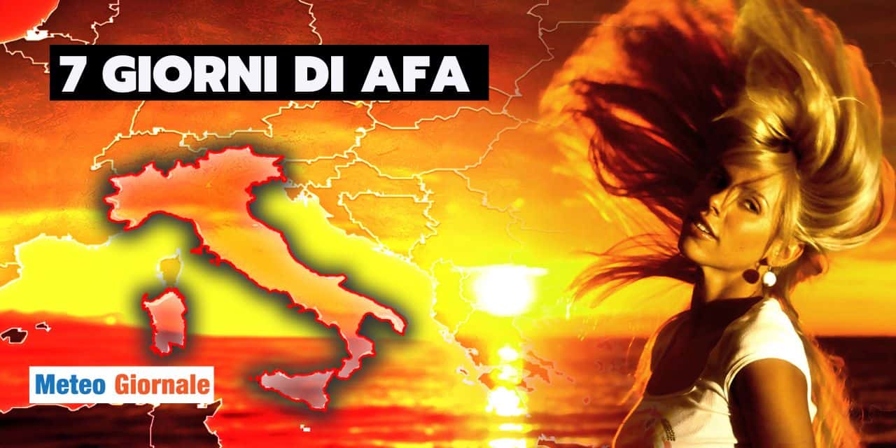 7 giorni di afa meteo 0607