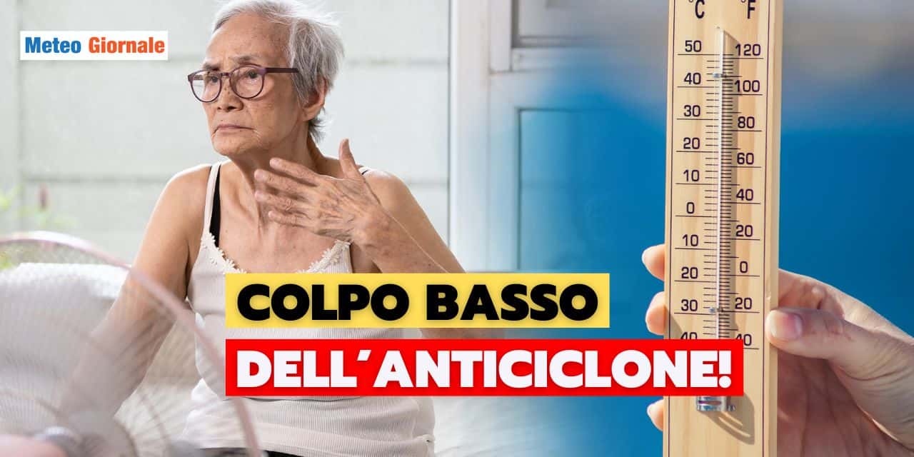 caldo colpo basso meteo 1307