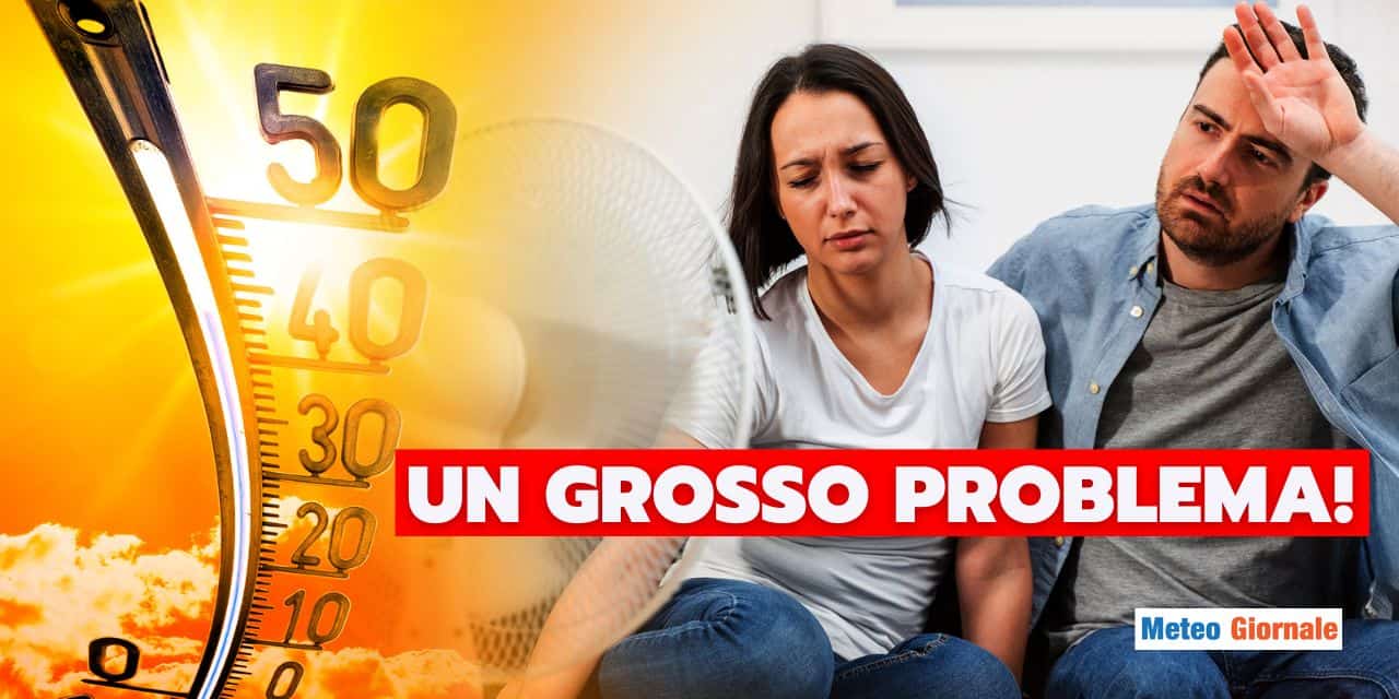 caldo problema meteo 2207