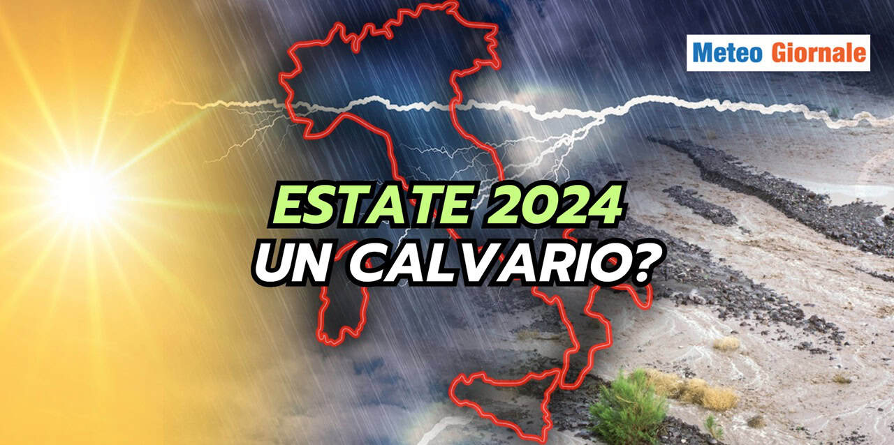 L’Estate sta diventando un calvario meteo