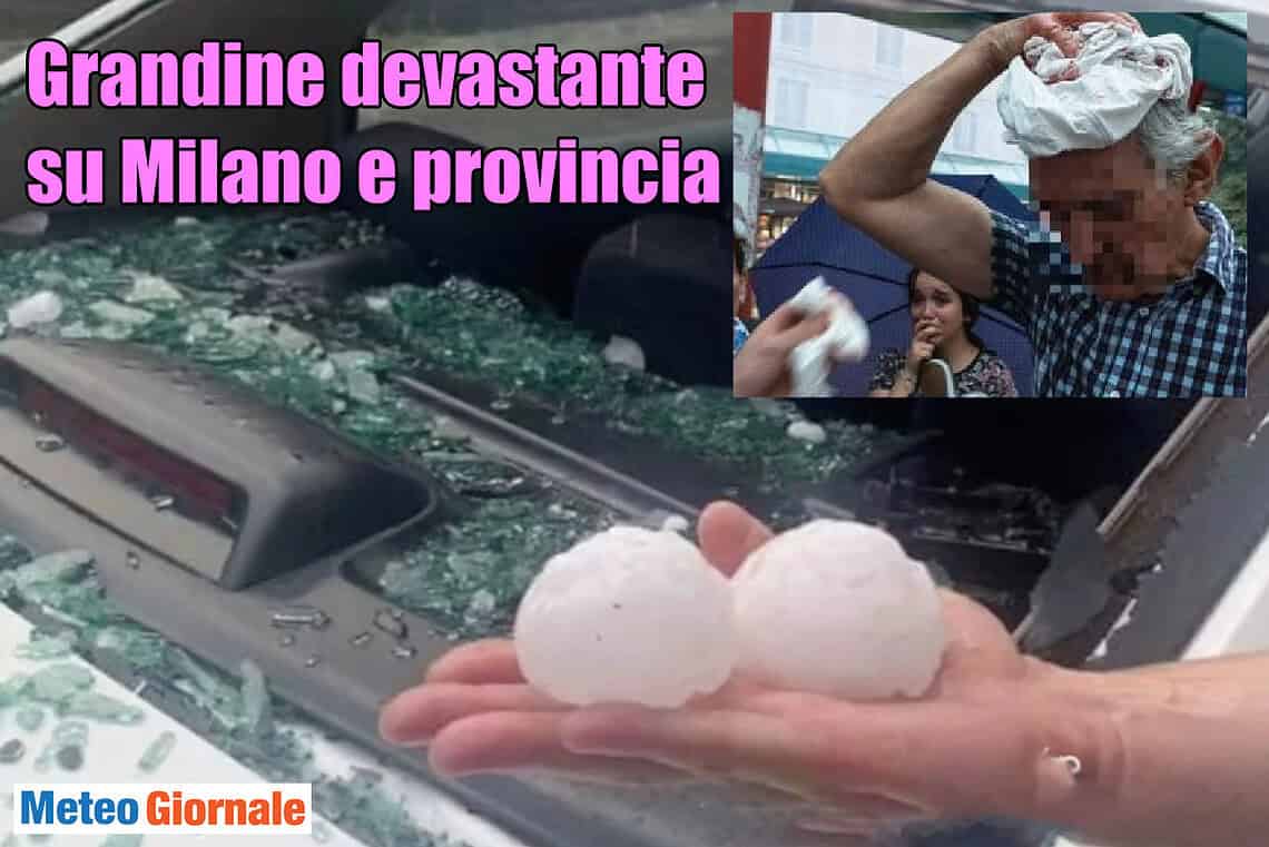 meteo milano grandine devastante 12 lkj