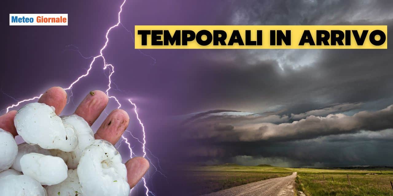 temporali in arrivo meteo 3107