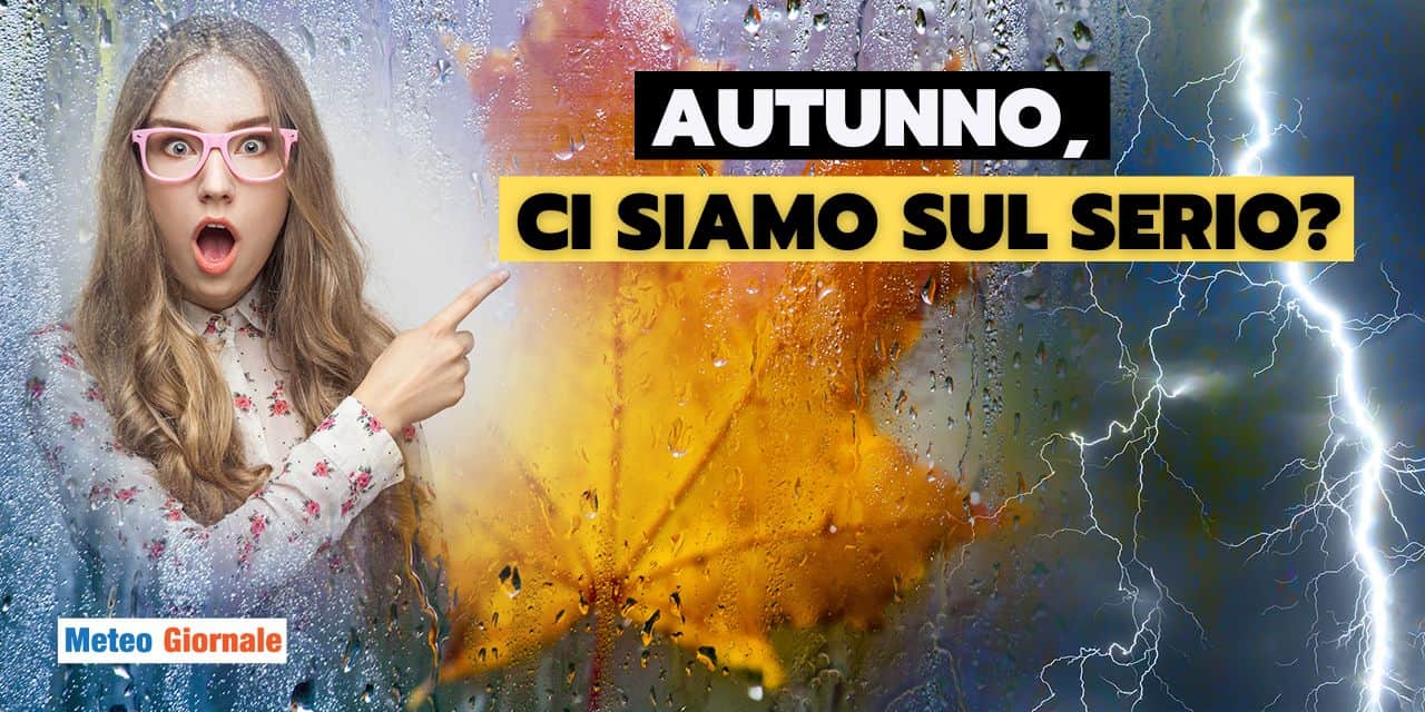 autunno in vista meteo 3108