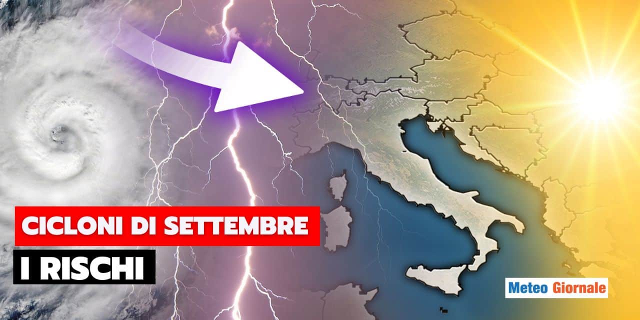 cicloni settembre meteo 3108