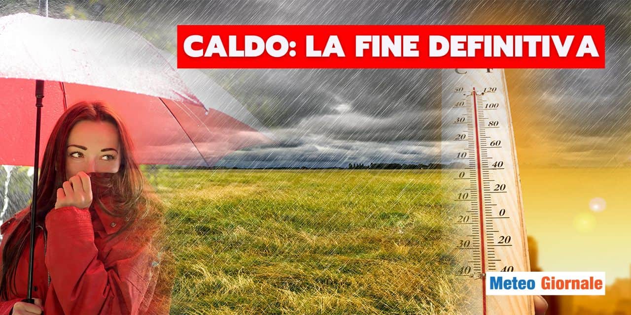 fine del caldo meteo 2908