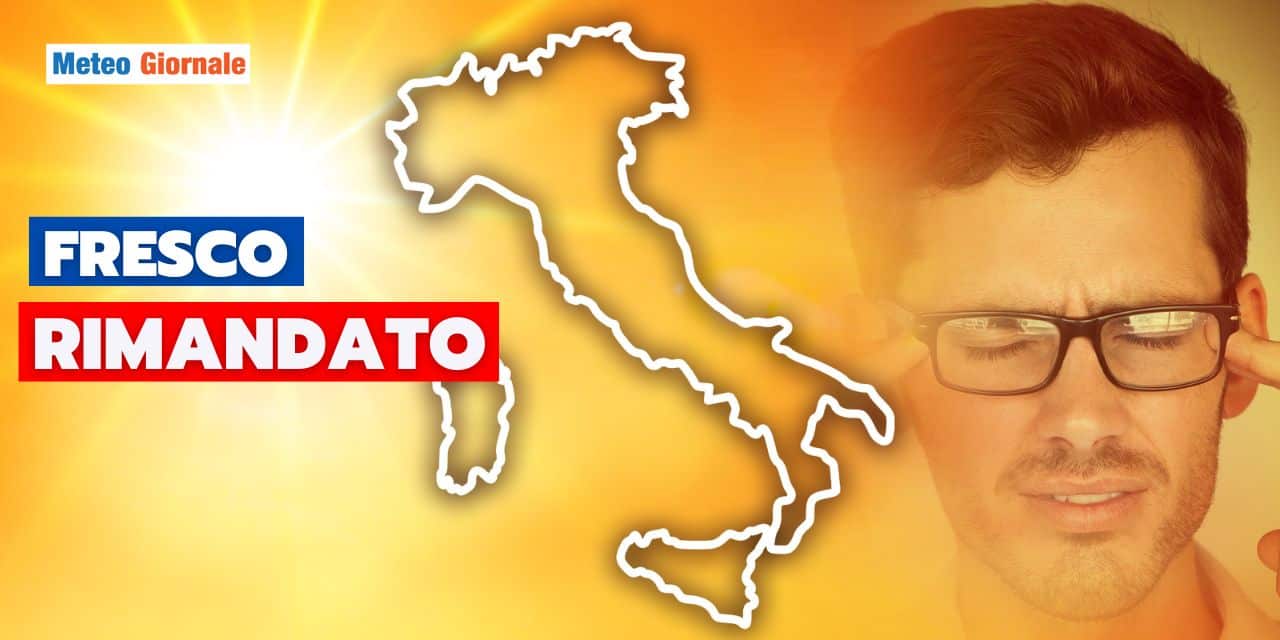 fresco rimandato meteo 0508