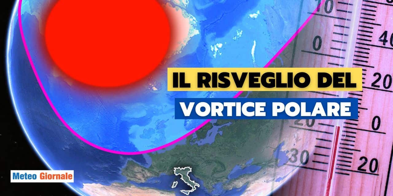 risveglio vortice polare meteo 2608