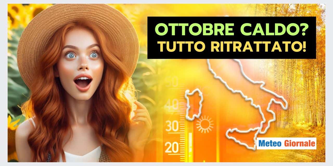 Ottobre dal meteo caldo? Tutto cancellato, scampato pericolo!