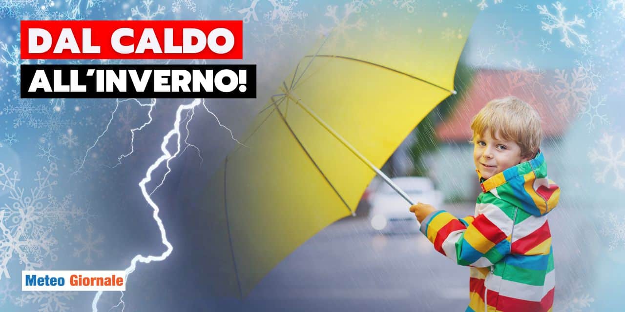 dal caldo al freddo meteo 2610