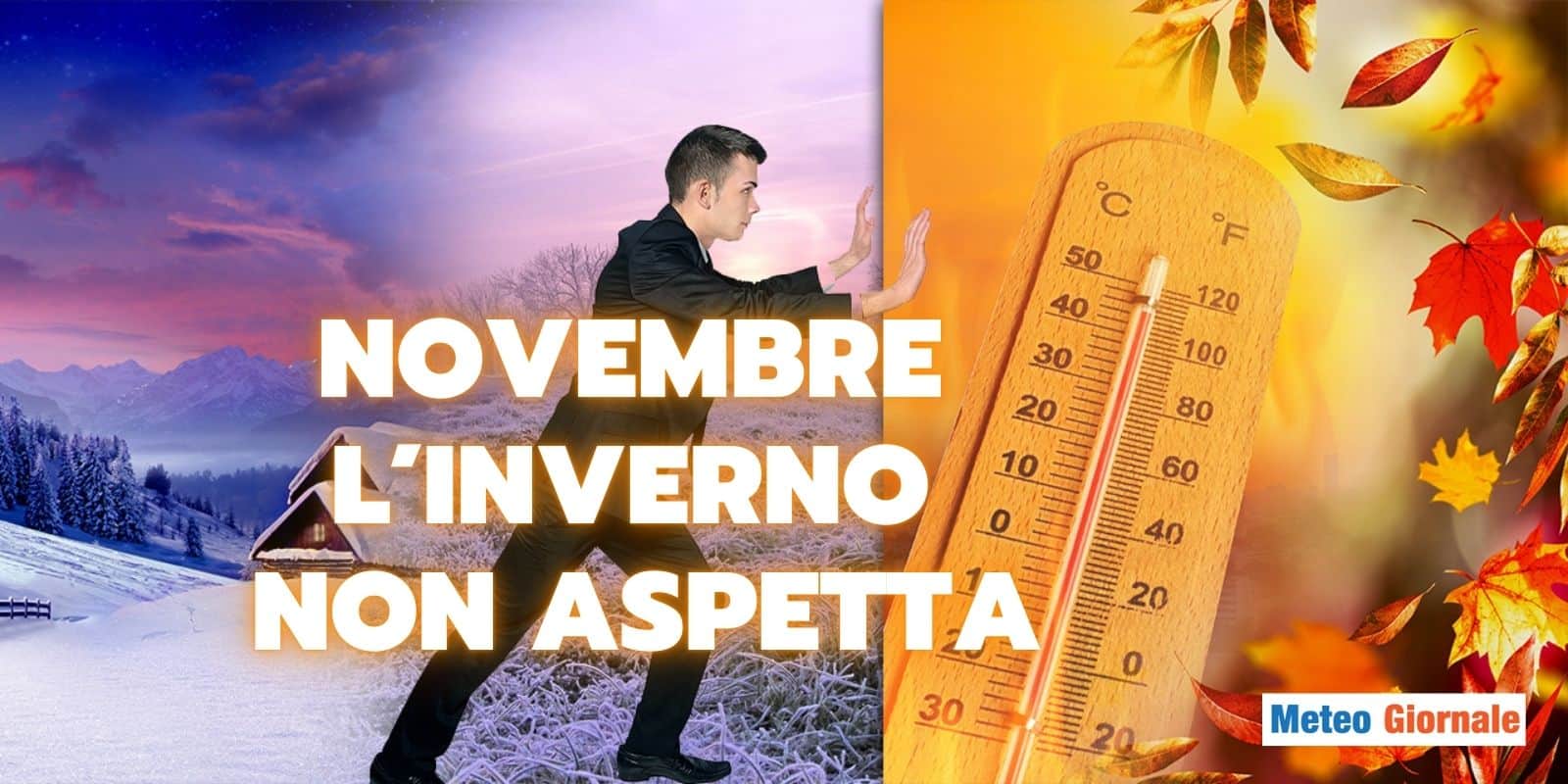 novembre inverno non aspetta 27 gfgh