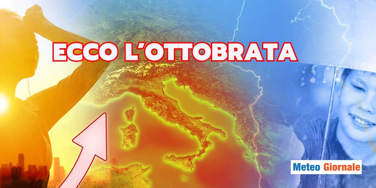 Meteo, super OTTOBRATA in arrivo, si ritornerà al mare. Le Regioni dove farà più caldo