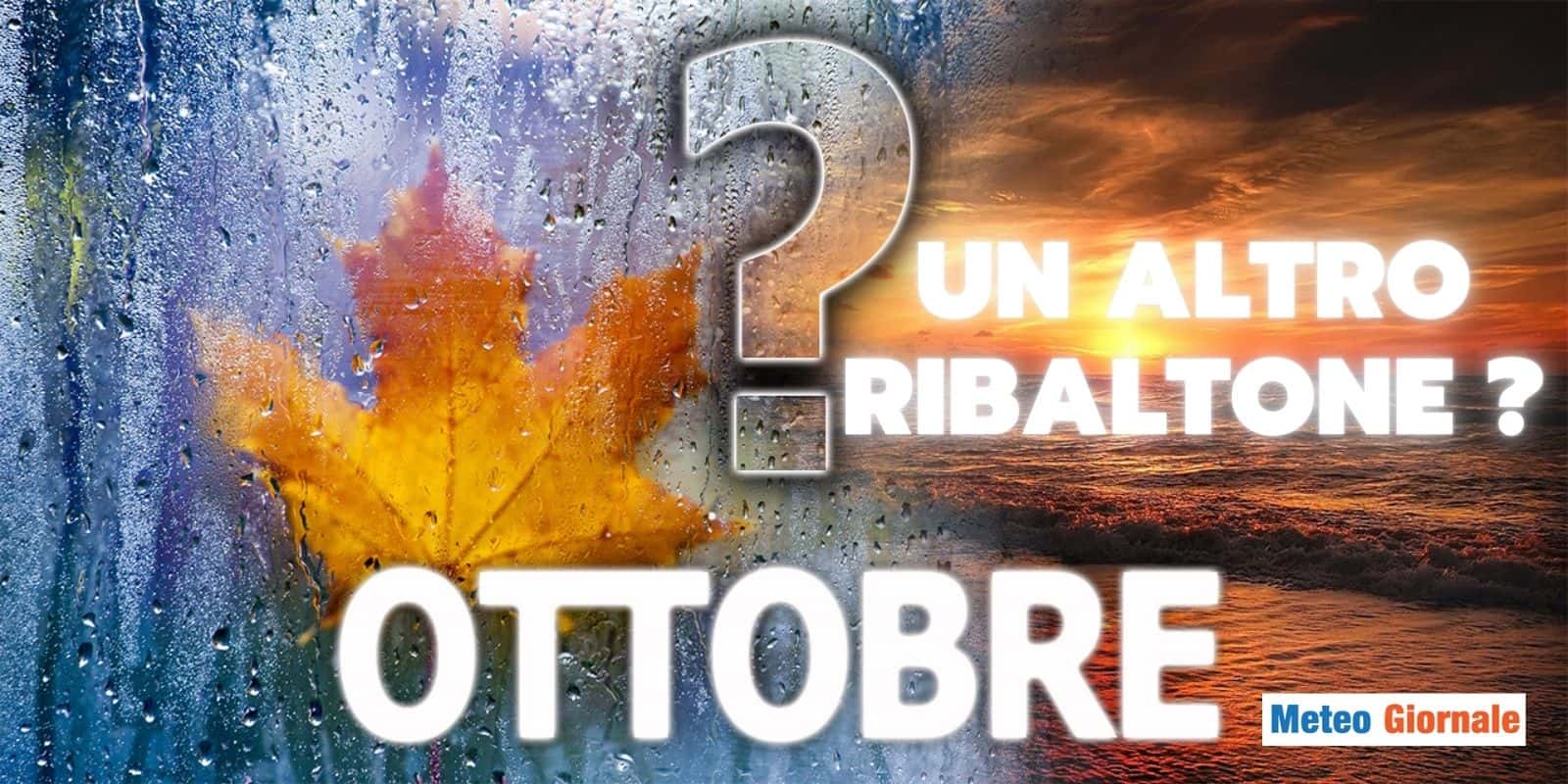 ottobre altro ribaltone 17 gfgh
