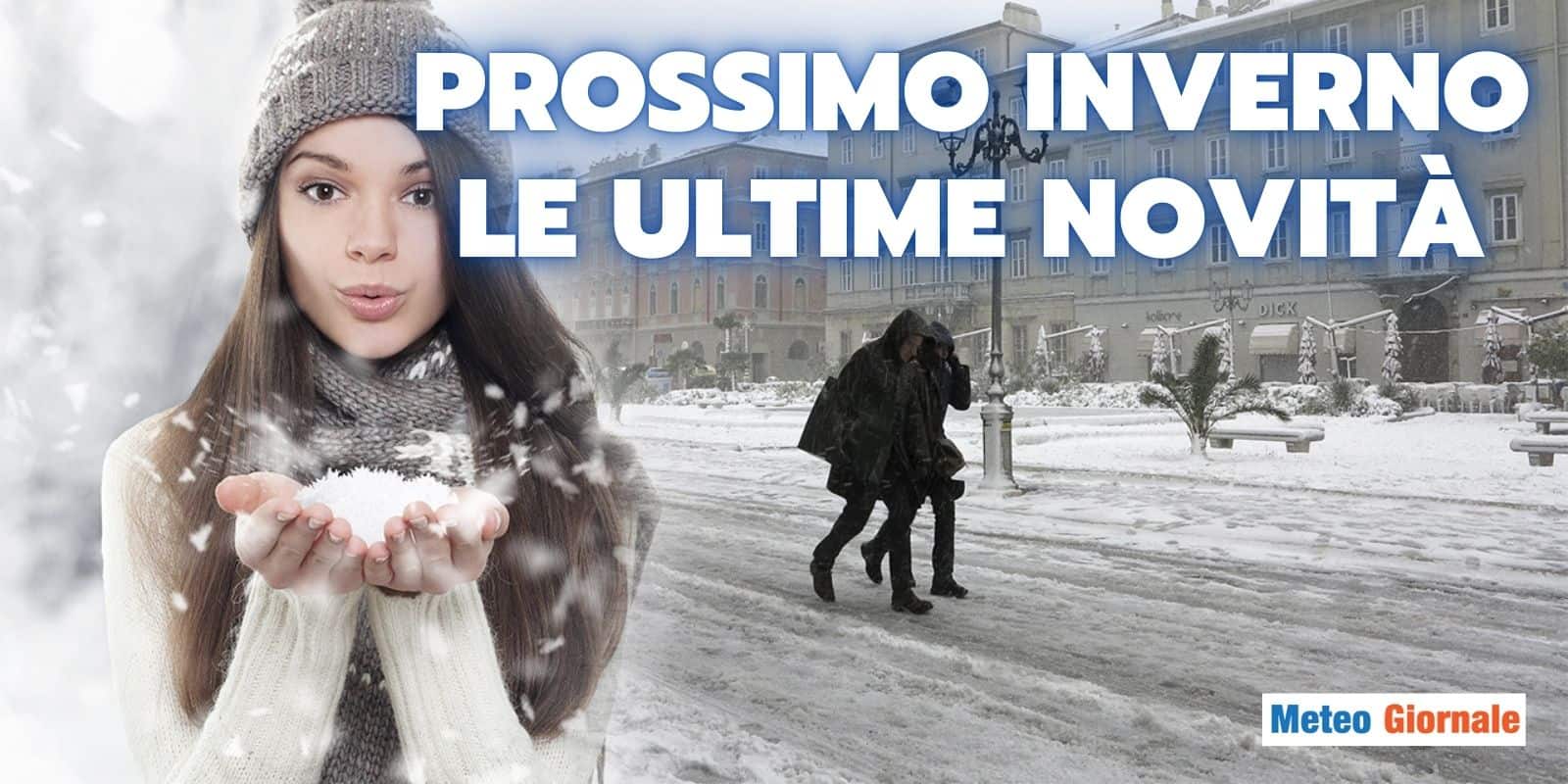 prossimo inverno ultime novita 25 gfgh