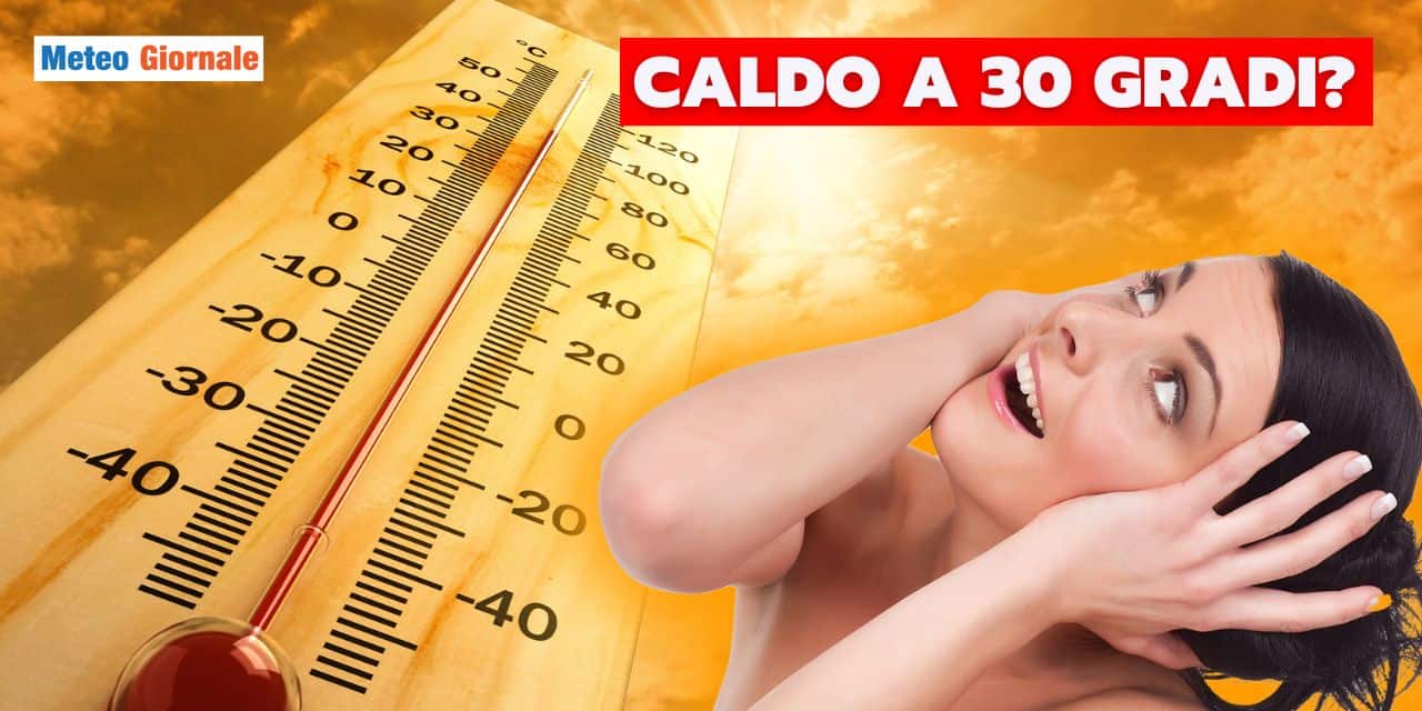 caldo 30 gradi meteo 0911