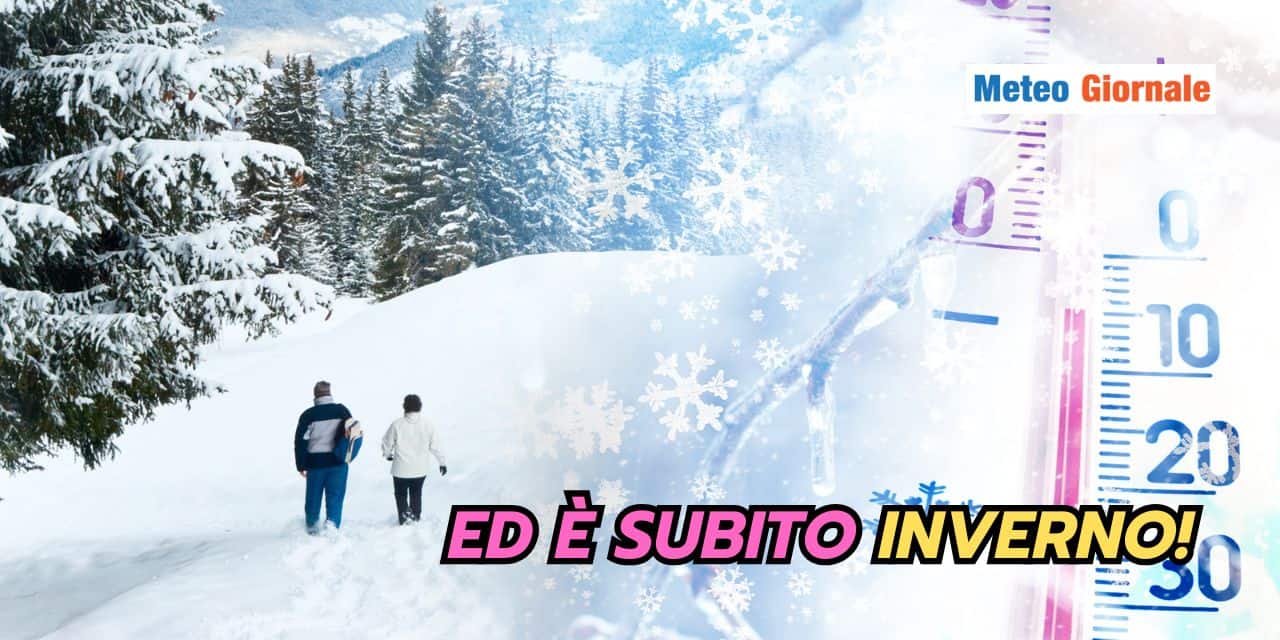 ed e subito inverno