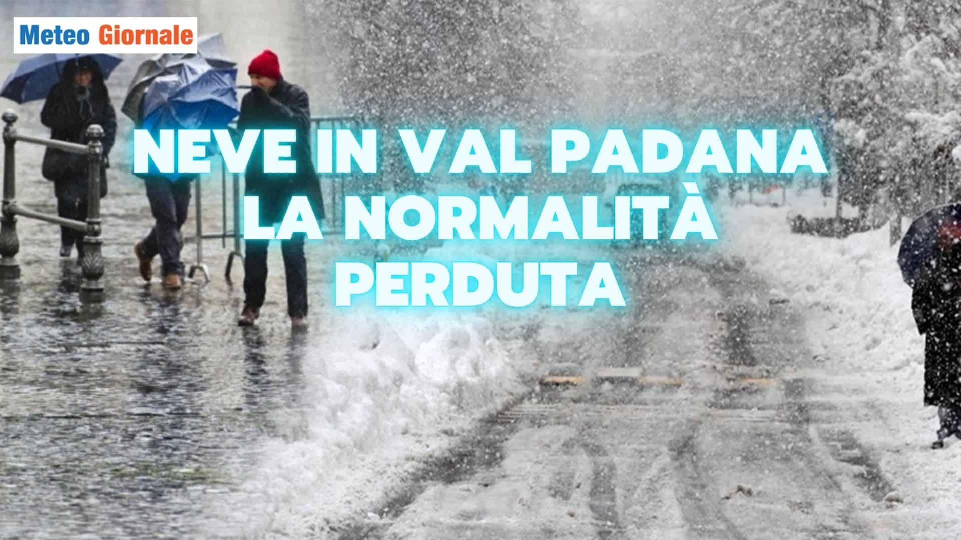 meteo neve val padana normalita 1 pfhdsa