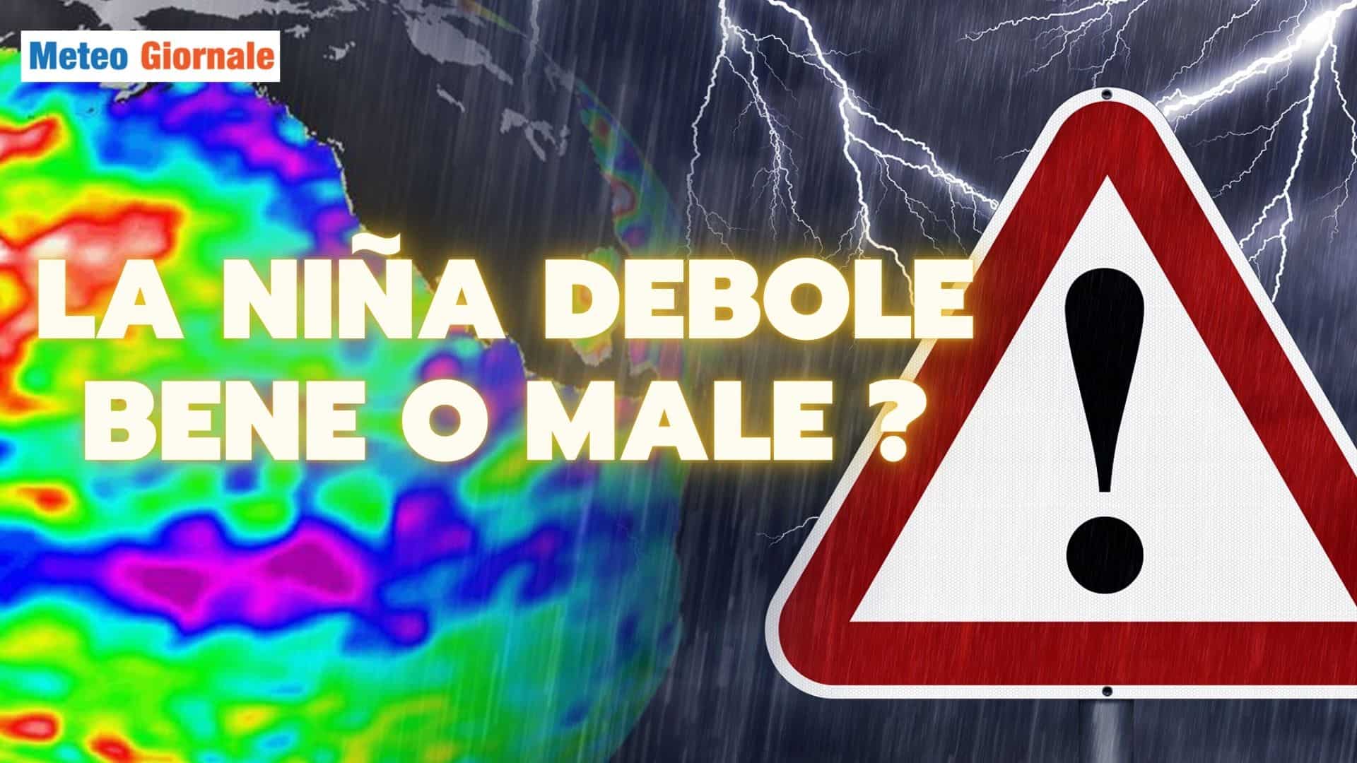 meteo nina debole bene o male 16 pfhdsa