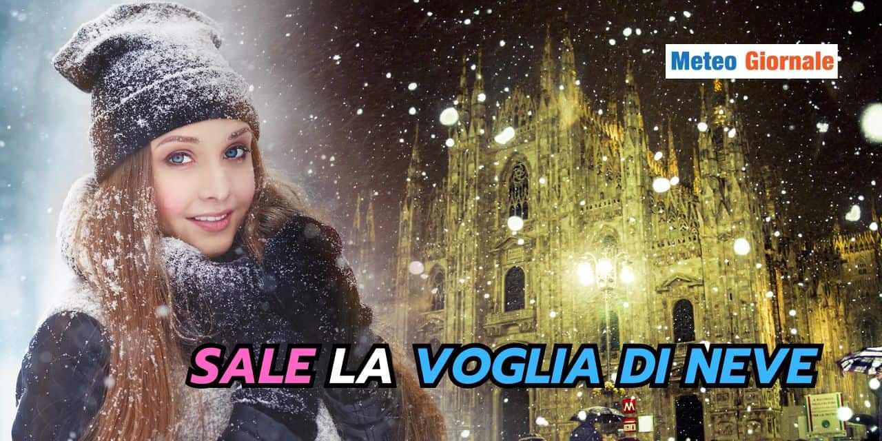 sale la voglia di neve