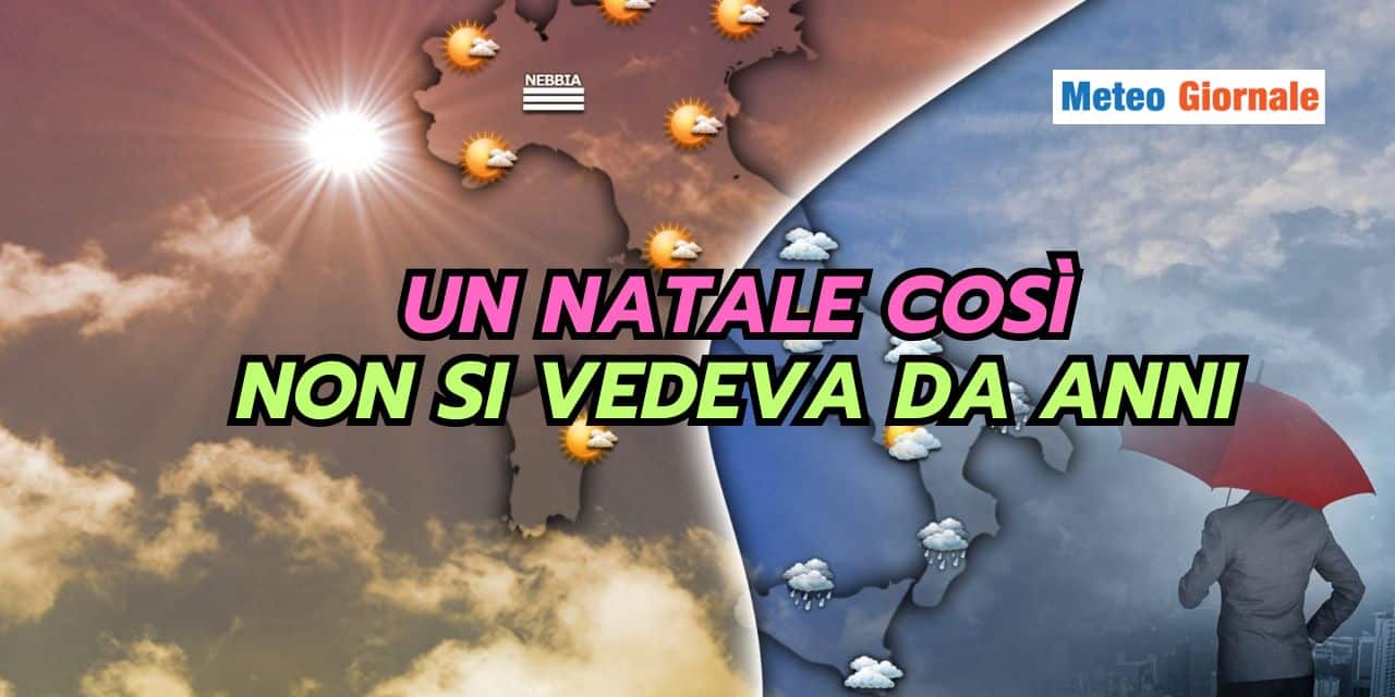 Natale dal meteo INVERNALE, ma solo per queste regioni