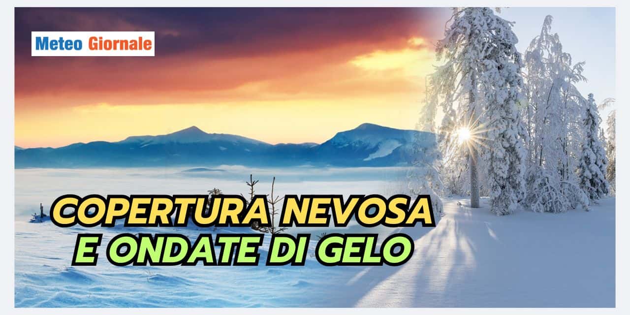 Meteo e copertura nevosa: il legame che non conoscevate