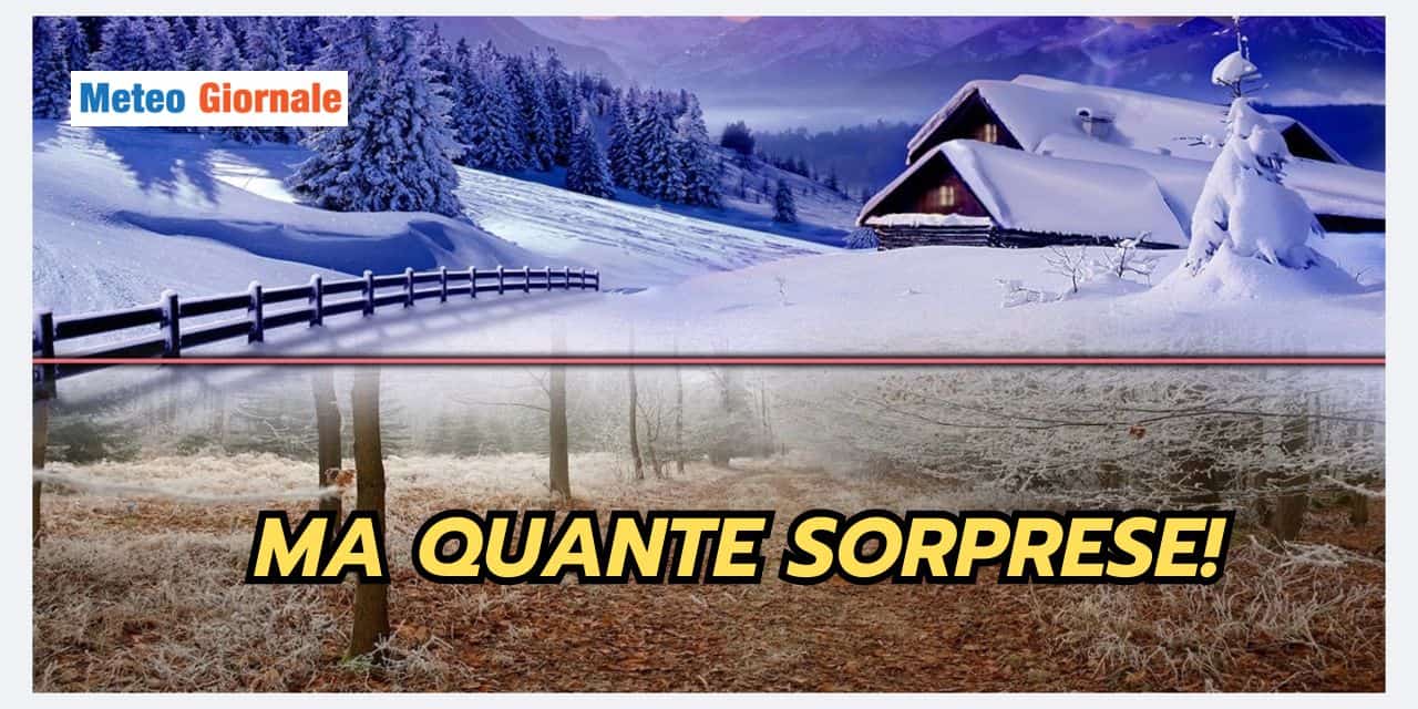 Festività: un calderone meteo che non capitava da decenni